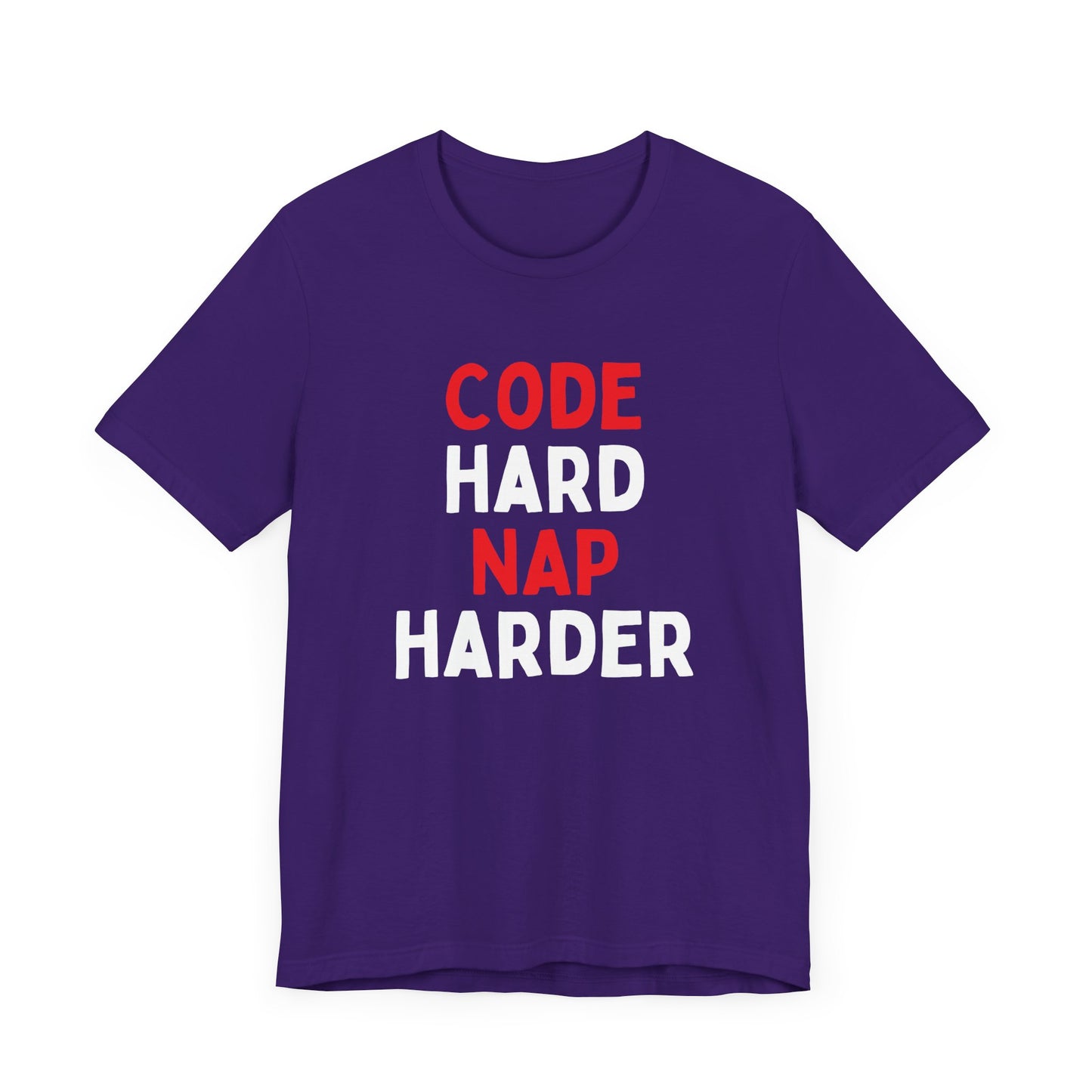 Code Hard, Nap Harder T-Shirt