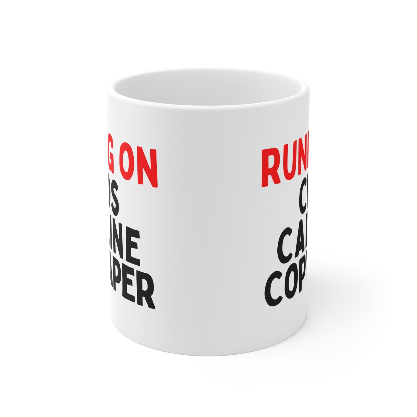 Running on Chaos, Caffeine, Copy Paper Mug