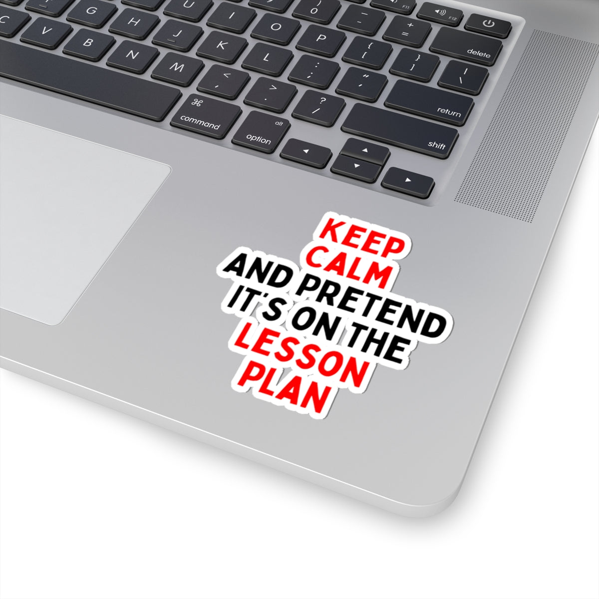 Keep Calm Lesson Plan Kiss-Cut Stickers for Teachers