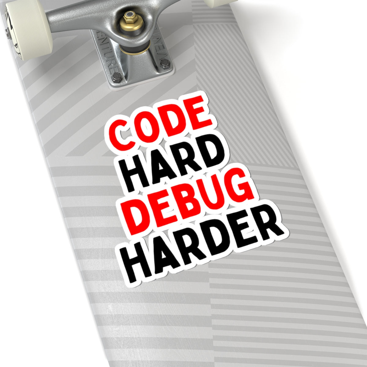 Code Hard, Debug Harder Stickers