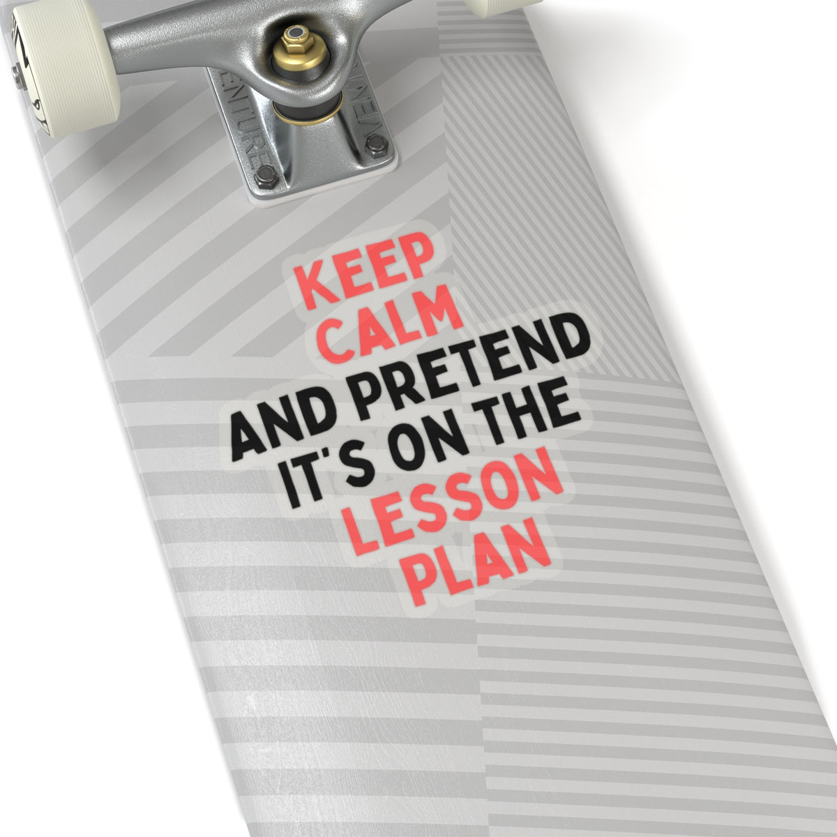 Keep Calm Lesson Plan Kiss-Cut Stickers for Teachers