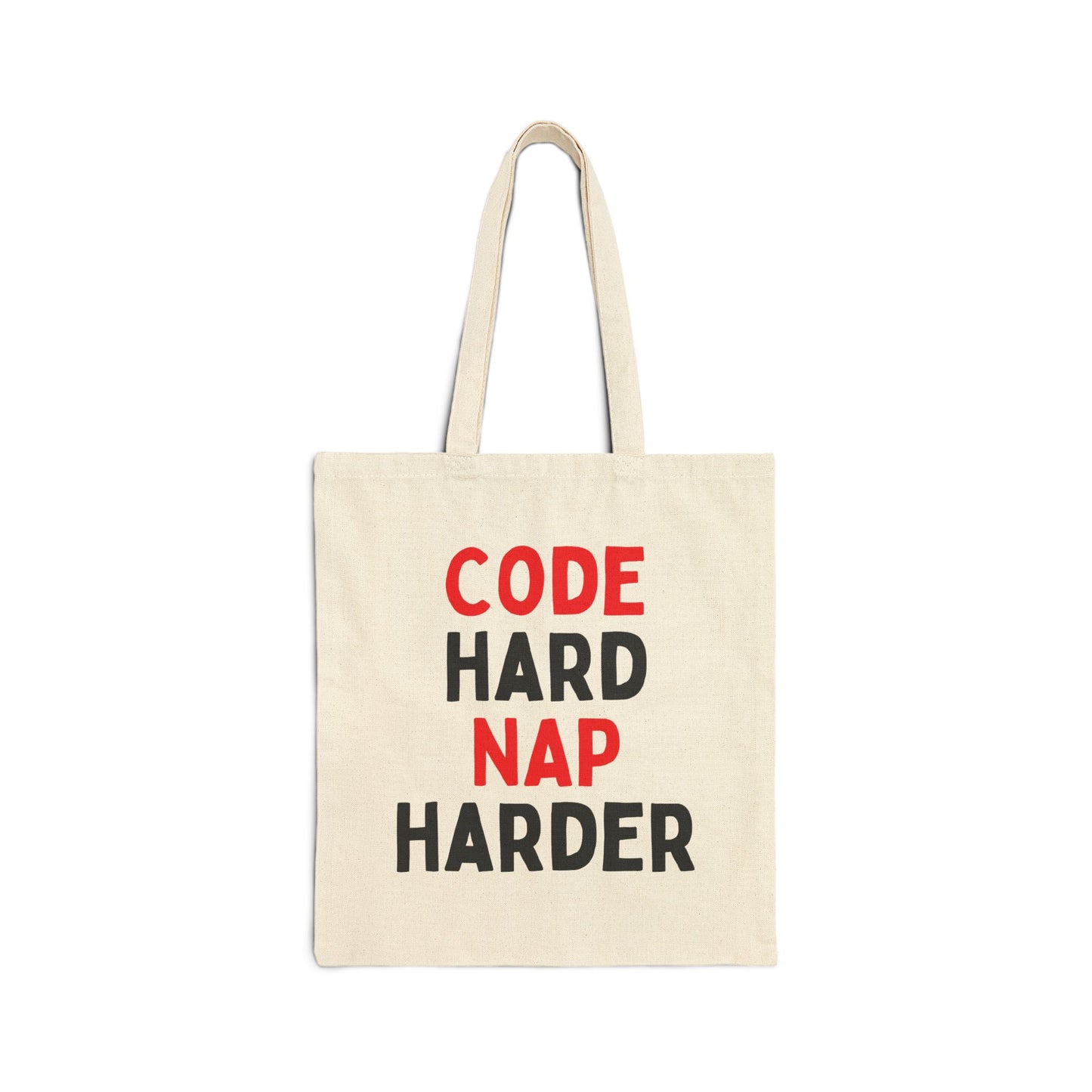 Code Hard, Nap Harder Tote Bag