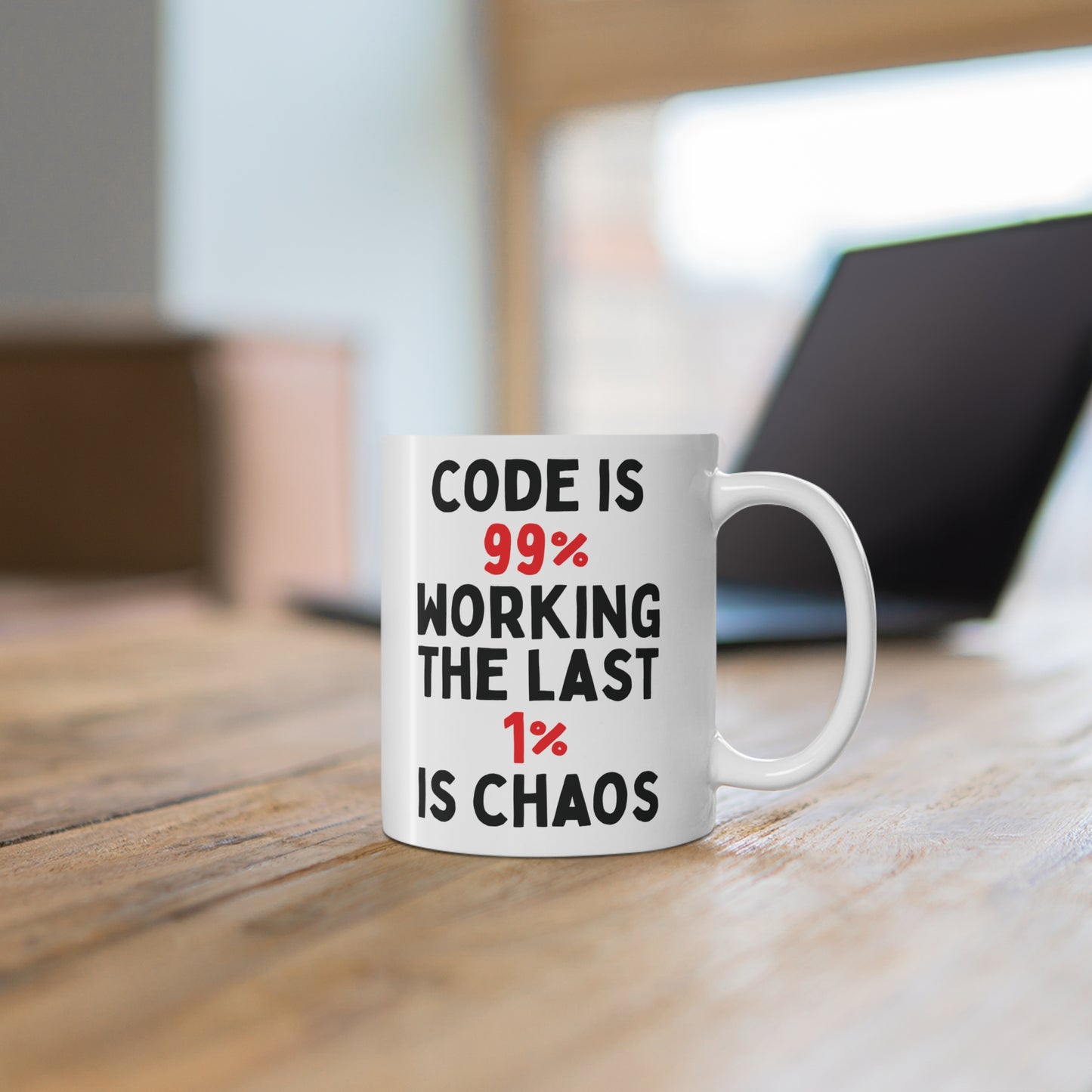 Code Is 99% Working Last 1% Is Chaos Mug