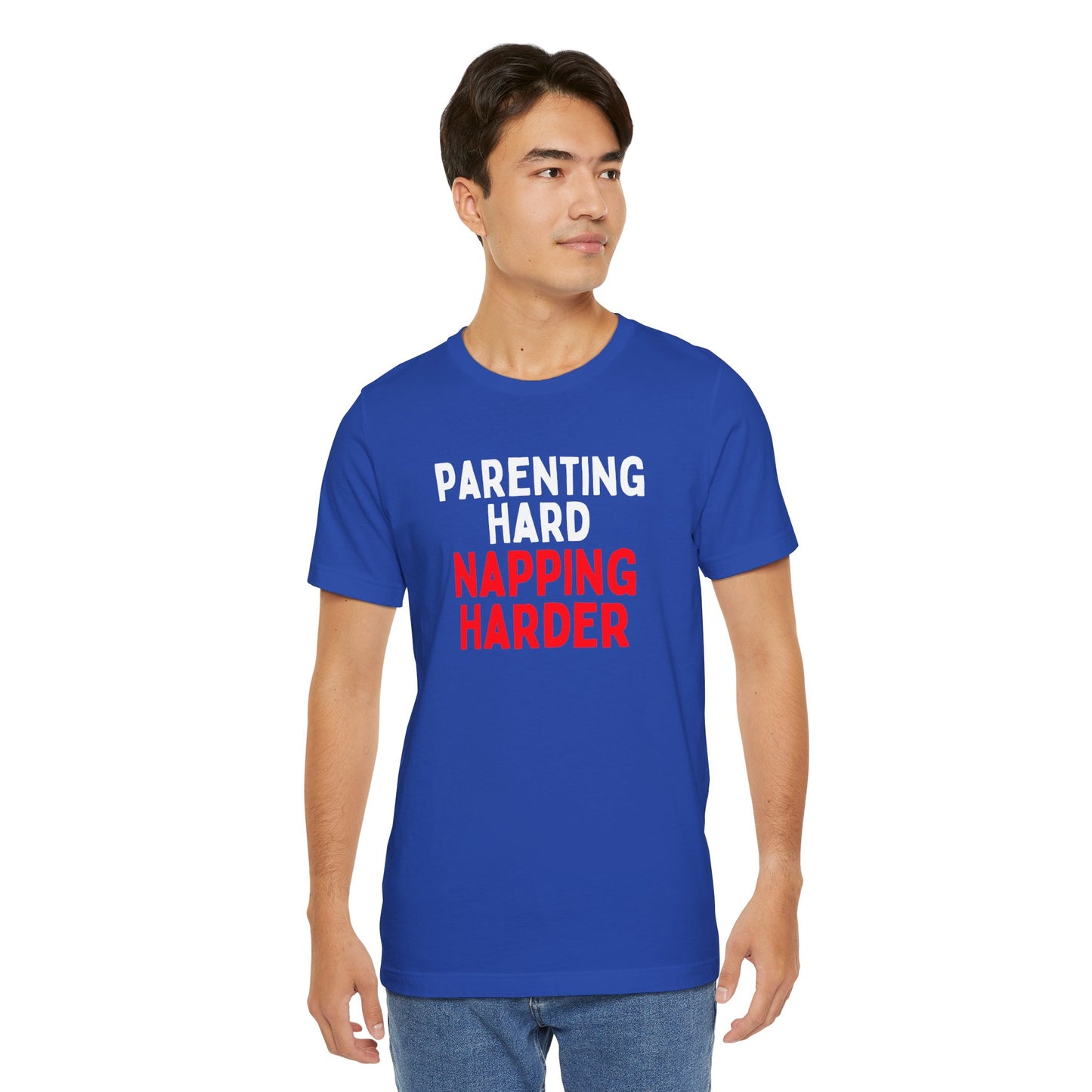 Parenting Hard Napping Harder T-Shirt
