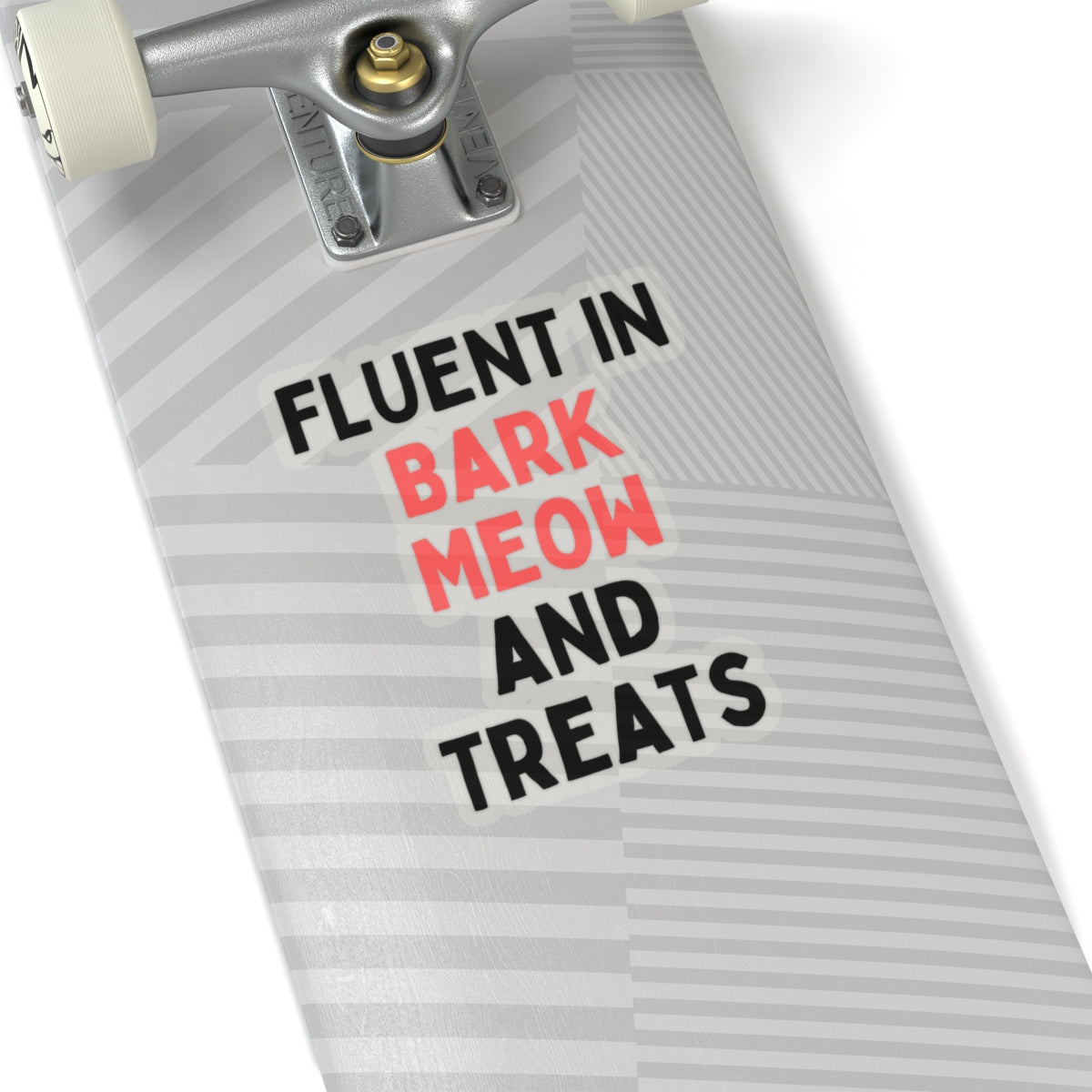 Fluent in Bark Meow and Treats Kiss-Cut Stickers - Fun Pet Lover Decals