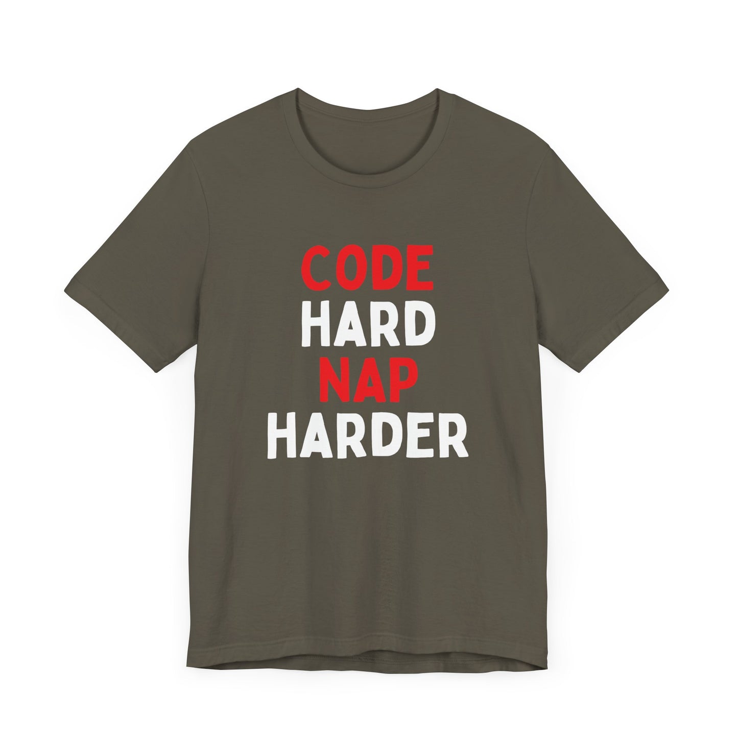Code Hard, Nap Harder T-Shirt