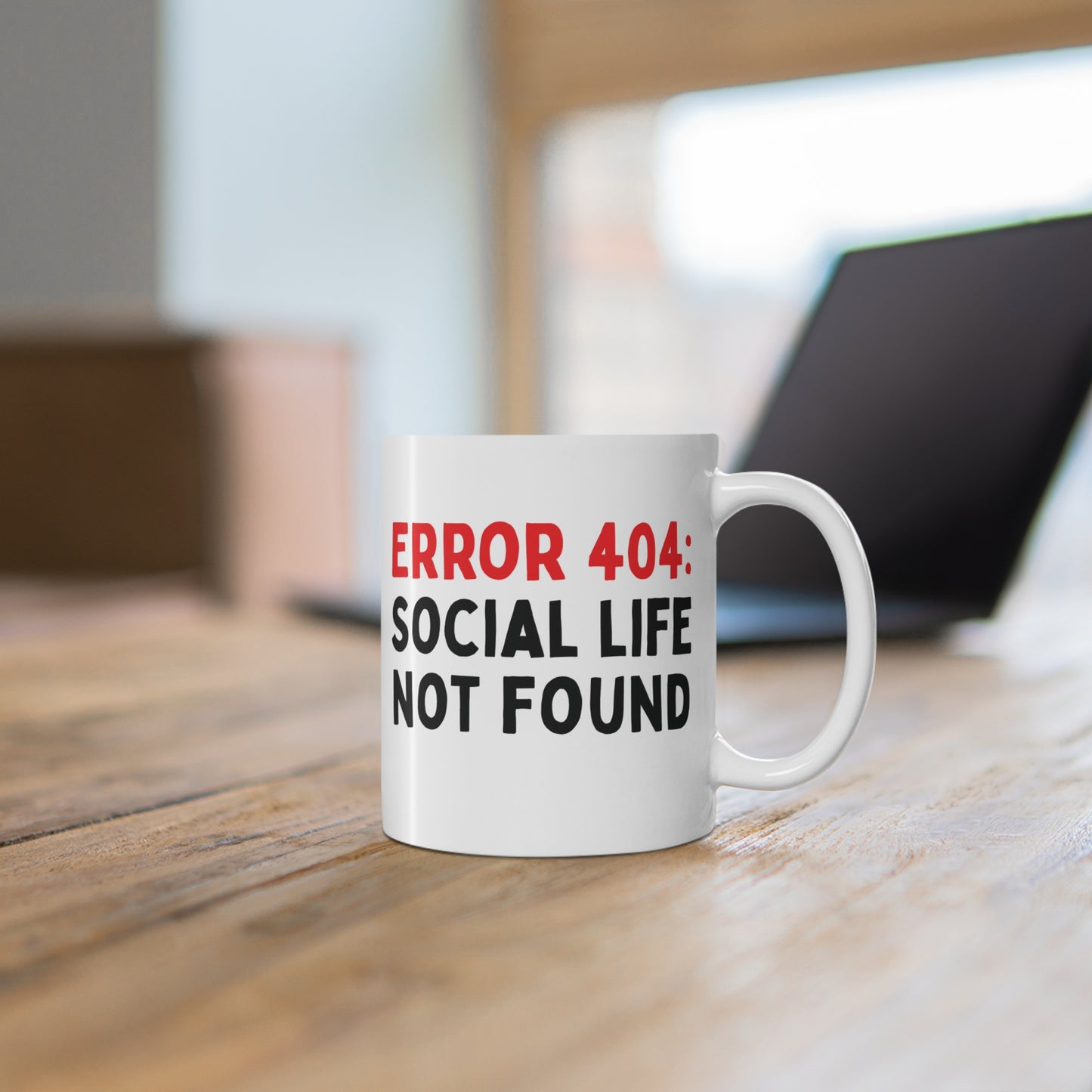 Error 404: Social Life Not Found Mug