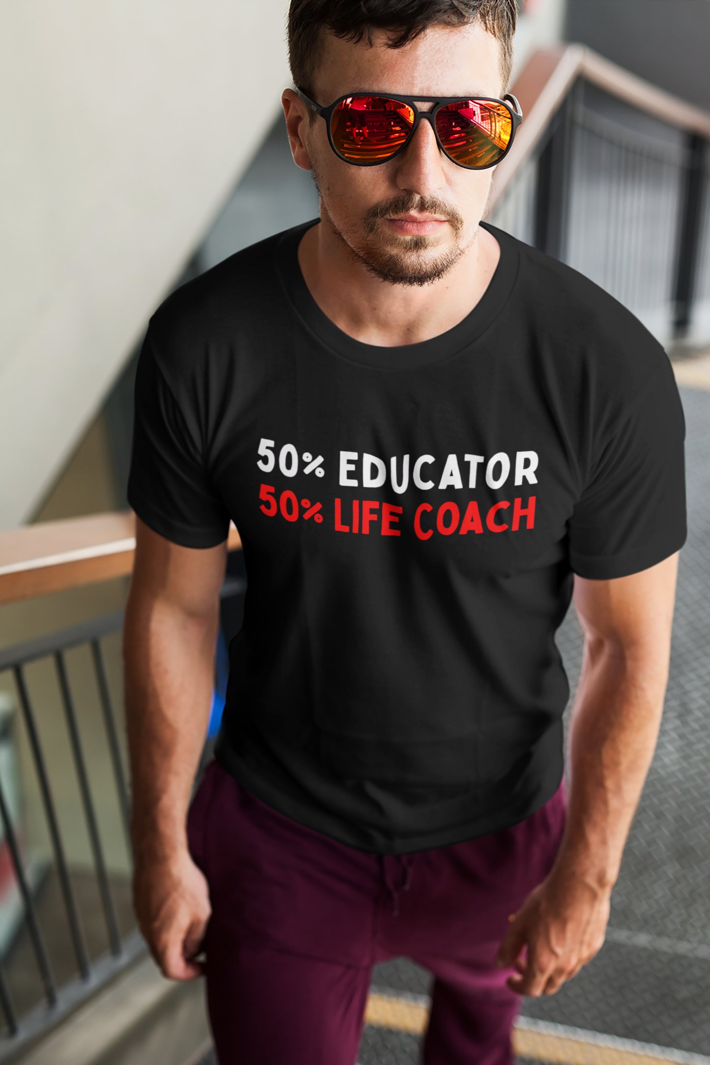 50% Educator, 50% Life Coach T-Shirt