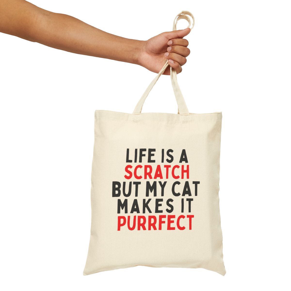 Life is a Scratch But My Cat Makes It Purrfect