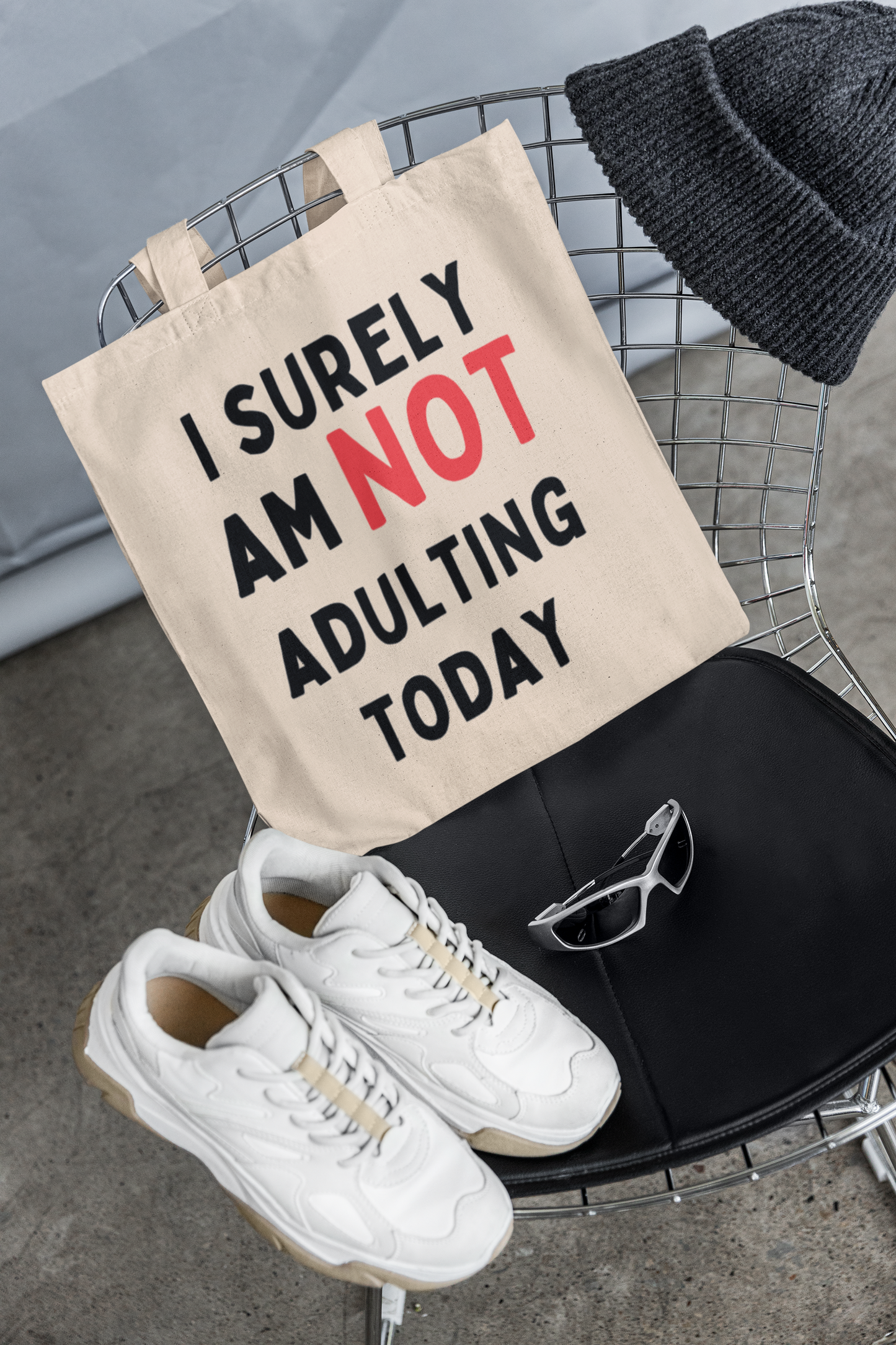 I Surely Am NOT Adulting Today Tote Bag