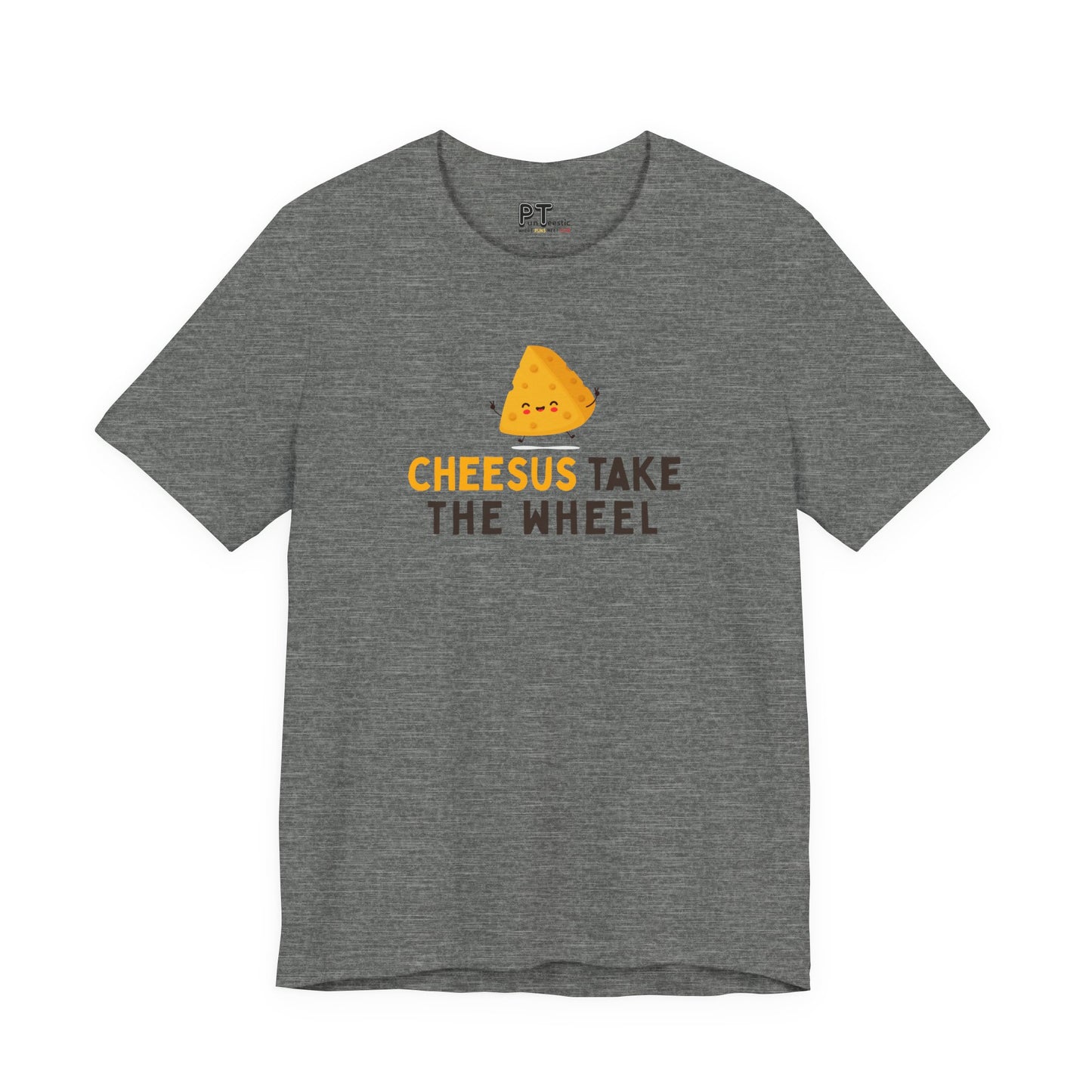 Cheesus Take the Wheel T-Shirt