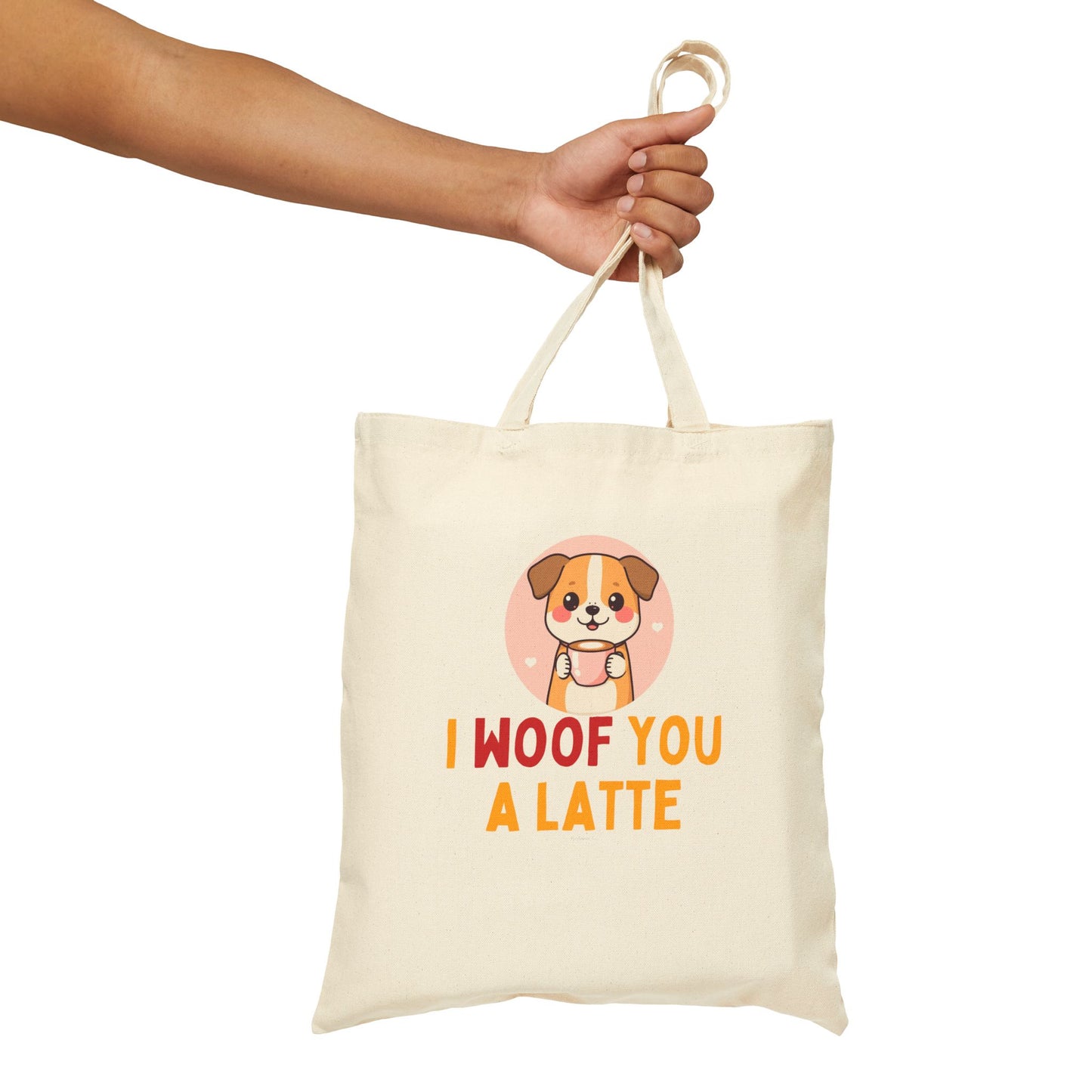 I Woof You a Latte Tote Bag