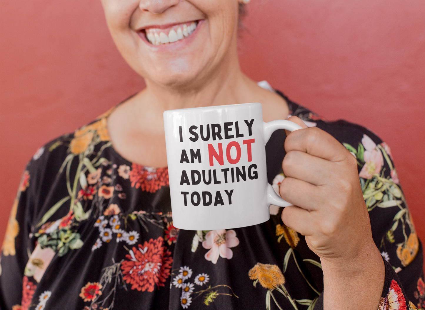 I Surely Am Not Adulting Today Mug