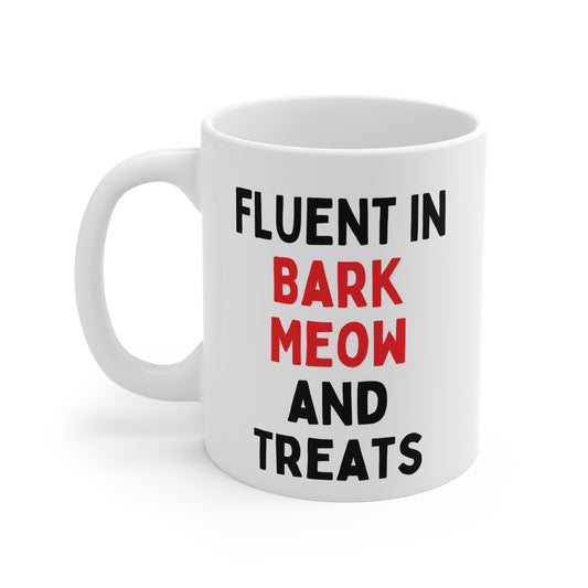 Fluent in Bark, Meow and Treats Mug