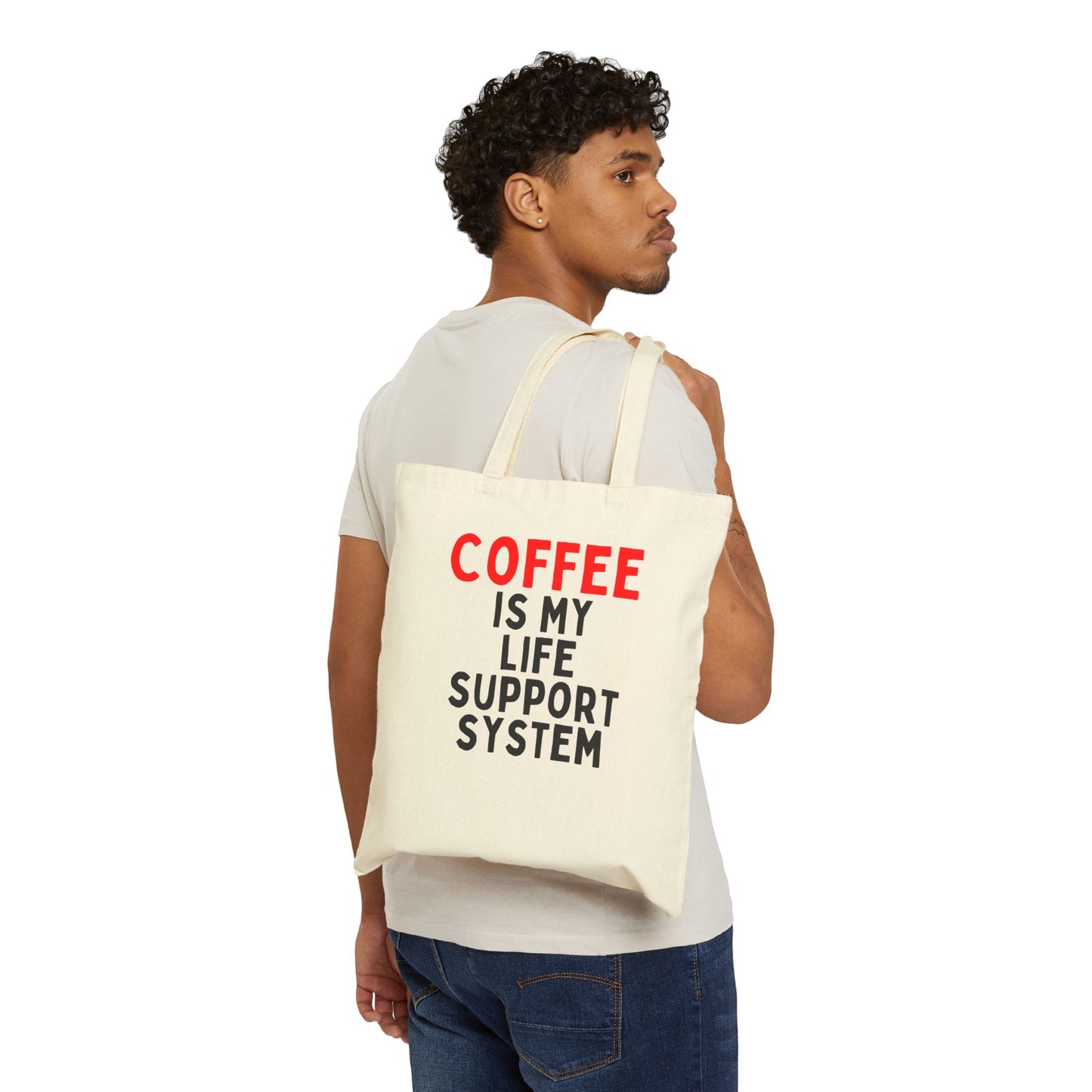 Coffee Is My Life Support System Tote Bag