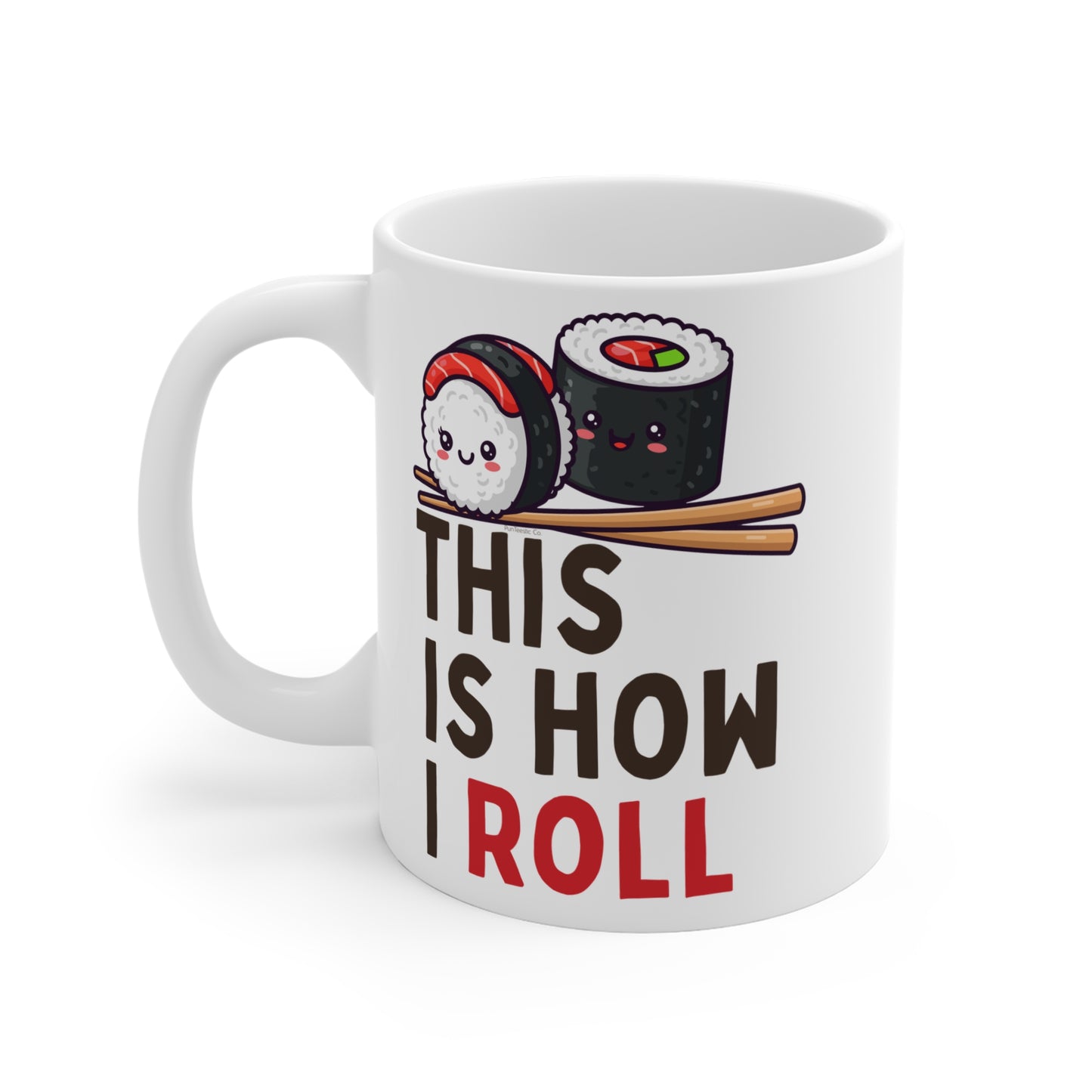 This Is How I Roll Mug