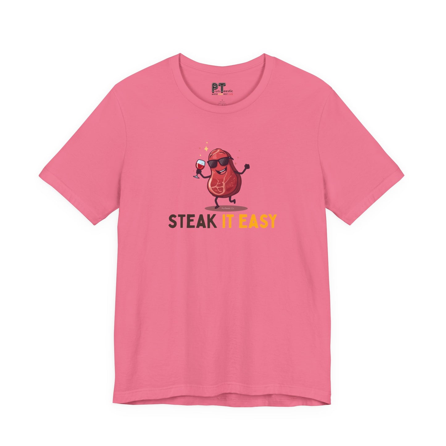 Steak It Easy T-Shirt