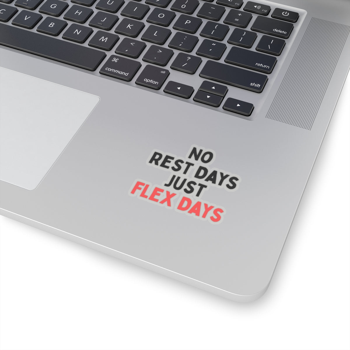 No Rest Days, Just Flex Days Kiss-Cut Stickers