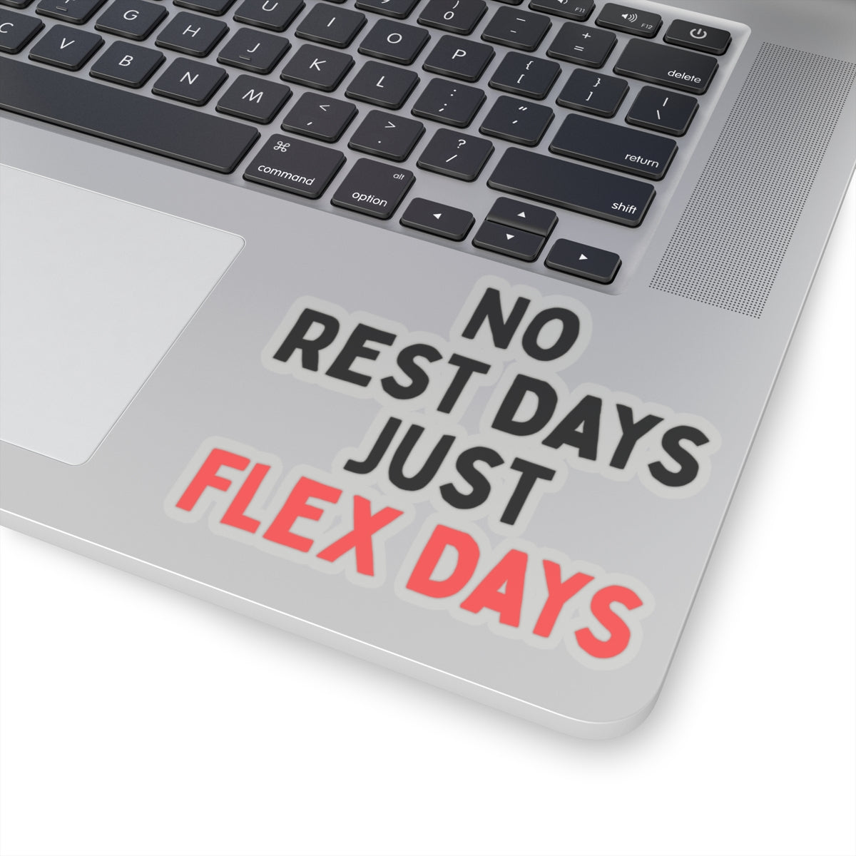 No Rest Days, Just Flex Days Kiss-Cut Stickers