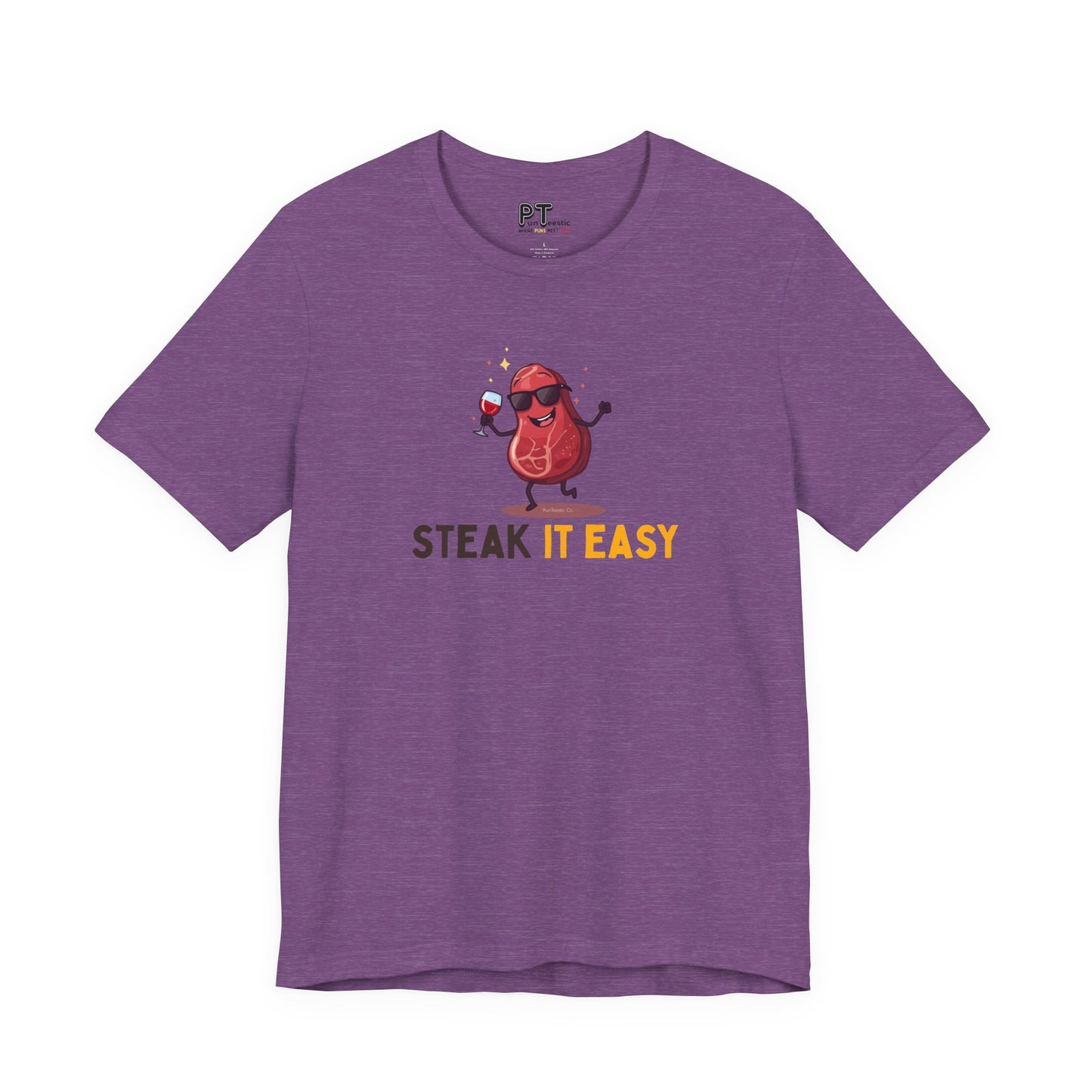 Steak It Easy T-Shirt