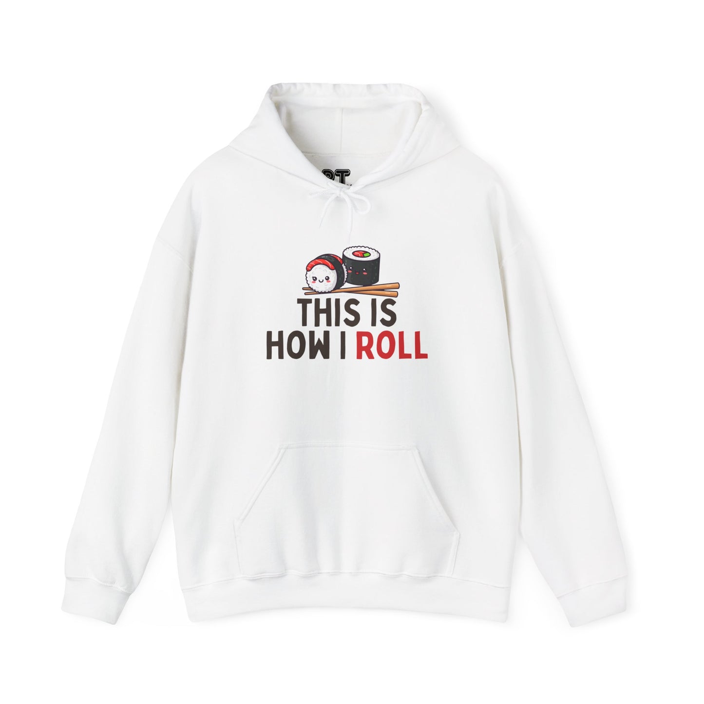 This Is How I Roll Sweatshirt