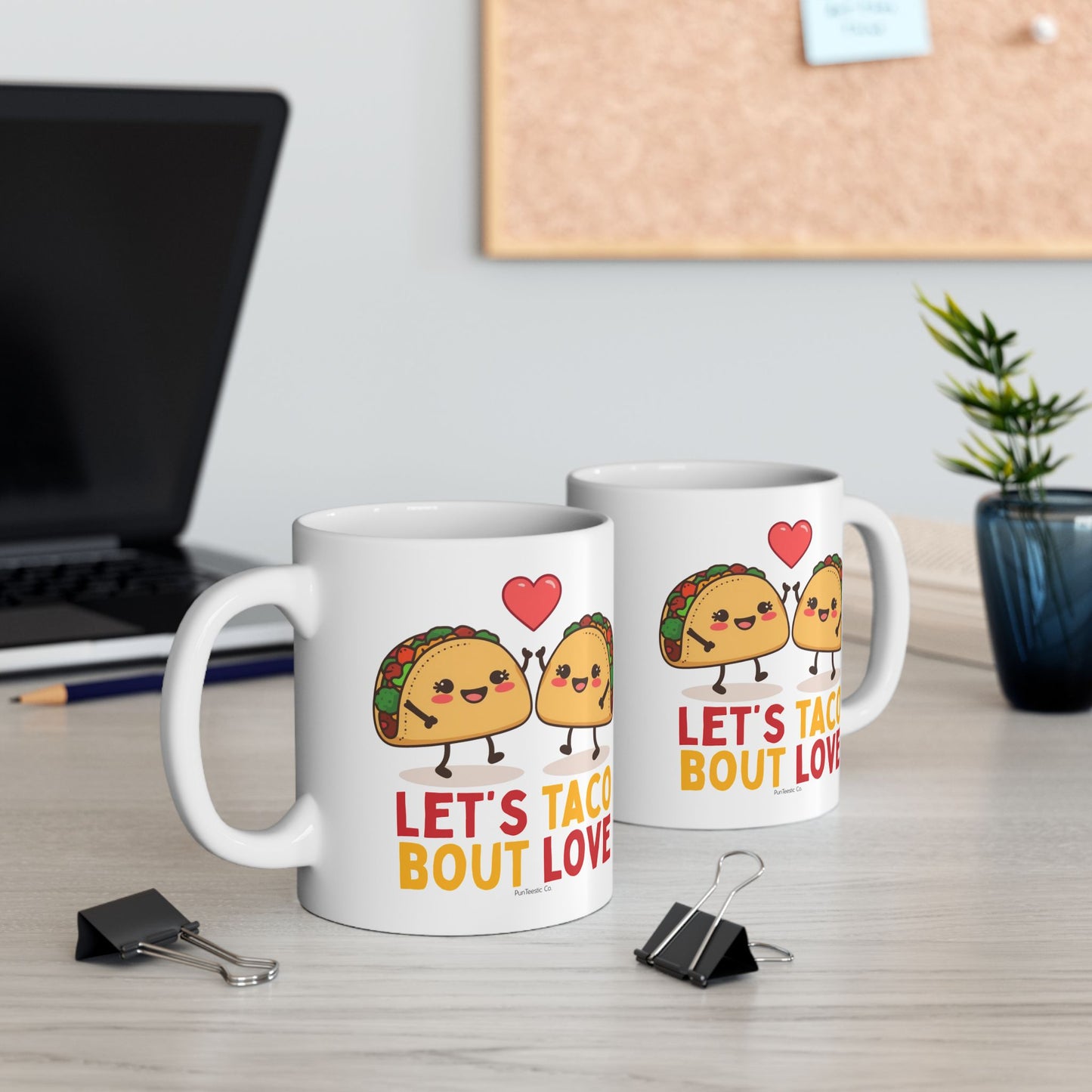 Let’s Taco ’Bout Love Mug