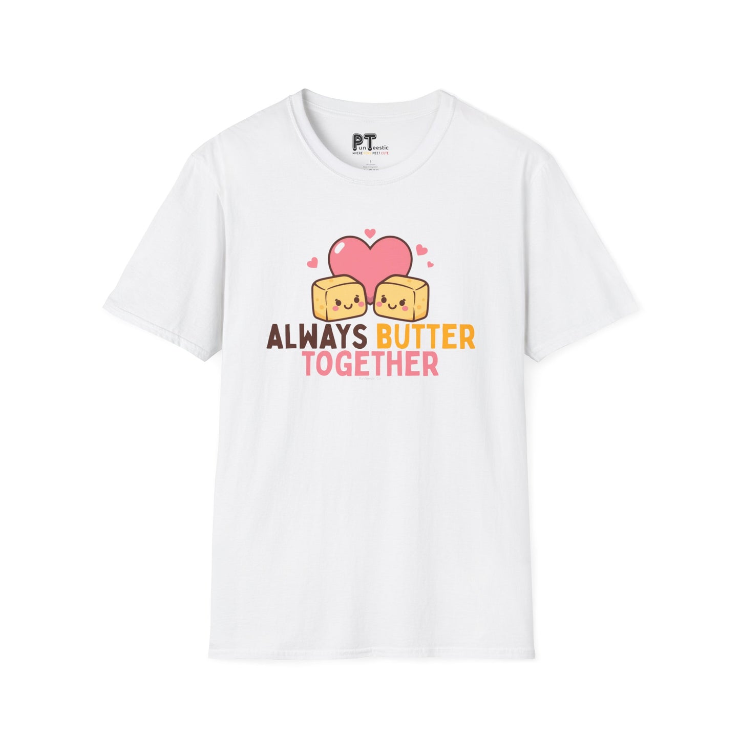 Always Butter Together T-Shirt