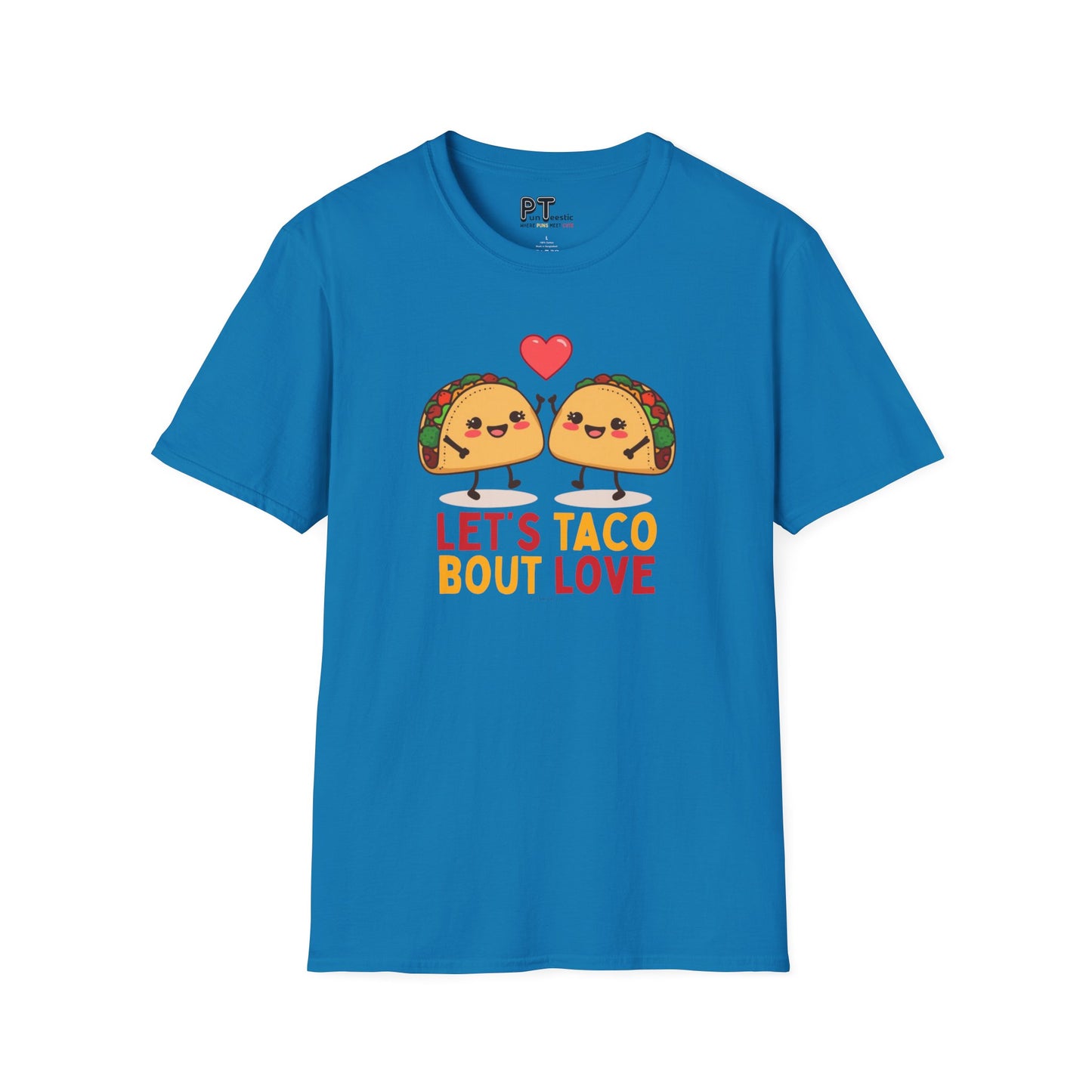 Let's Taco 'Bout Love T-Shirt