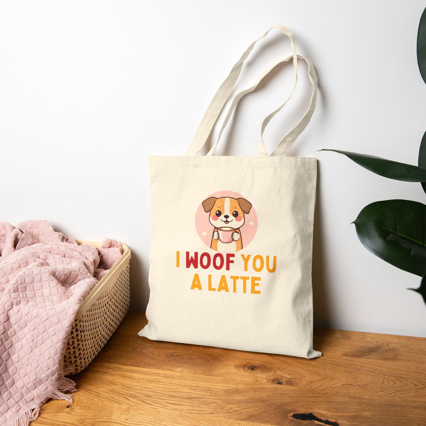 I Woof You a Latte Tote Bag