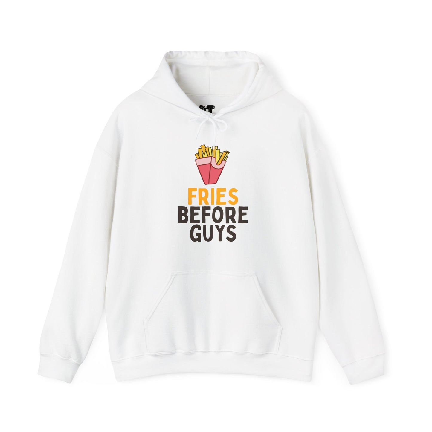 Fries Before Guys Hoodie
