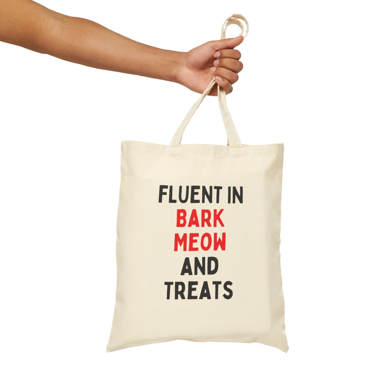 Fluent in Bark Meow and Treats Tote Bag