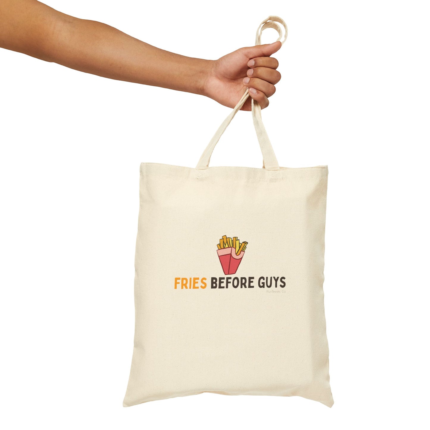 Fries Before Guys Tote Bag