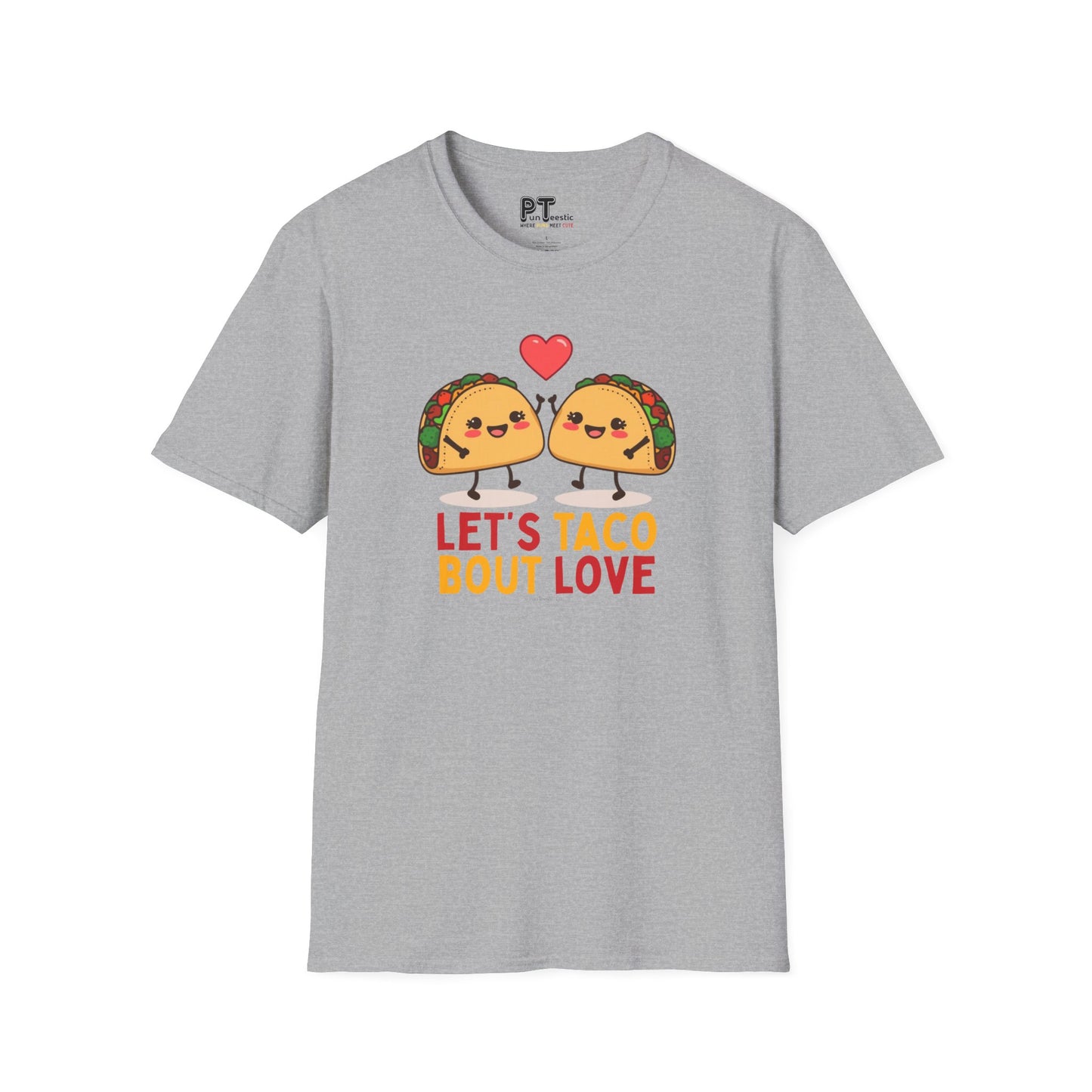 Let's Taco 'Bout Love T-Shirt