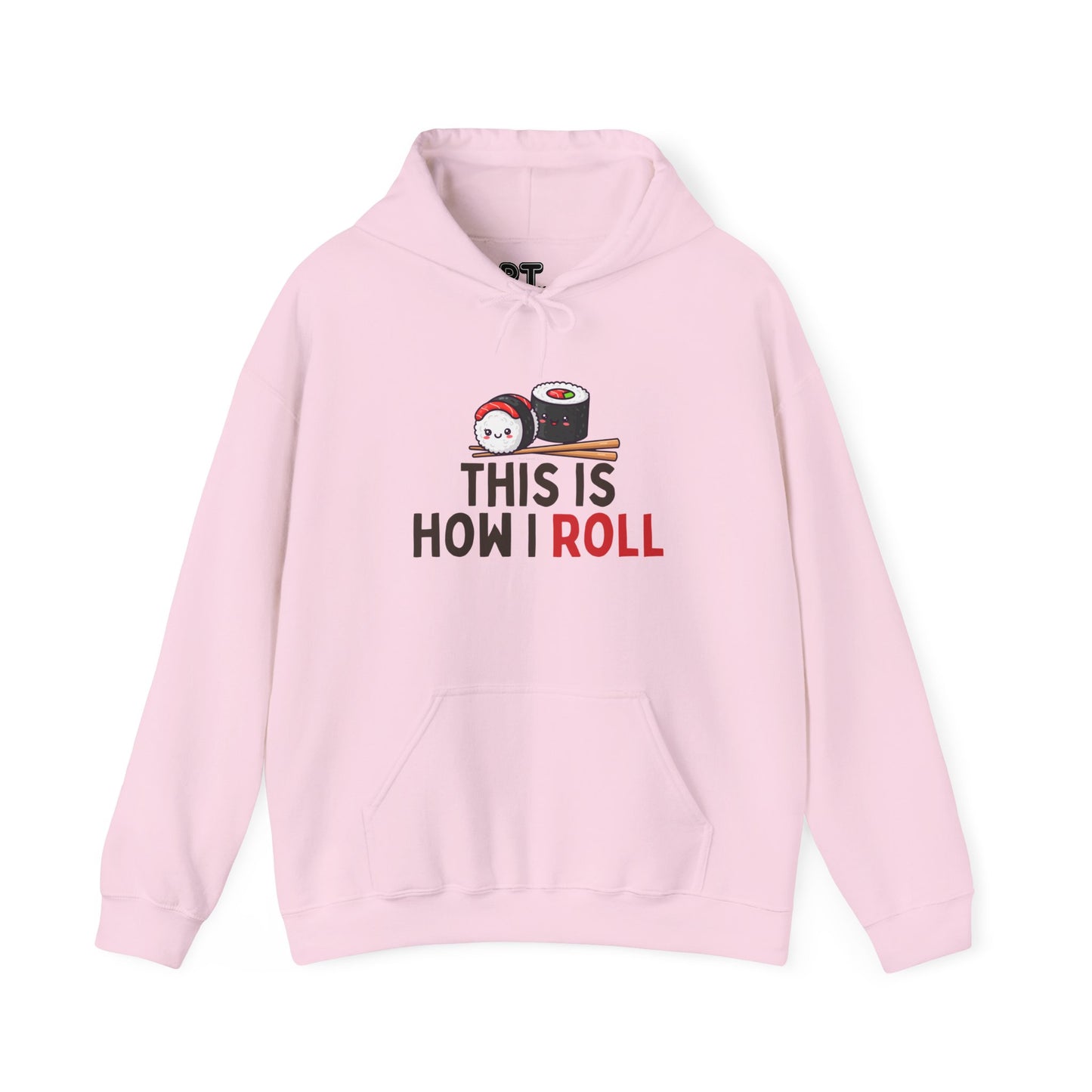 This Is How I Roll Sweatshirt