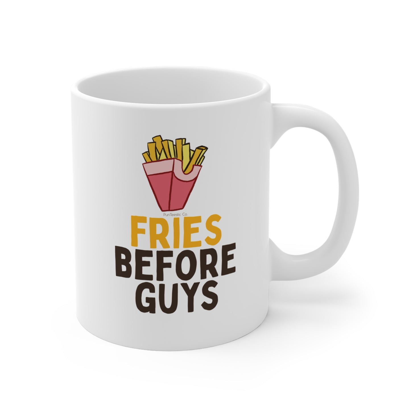 Fries Before Guys Mug