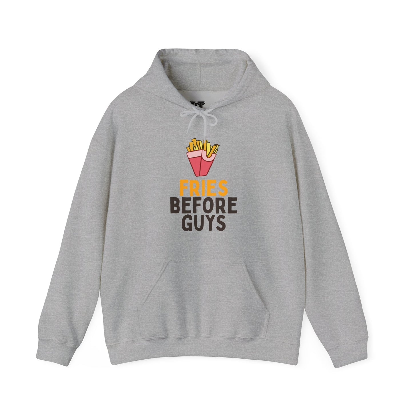 Fries Before Guys Hoodie