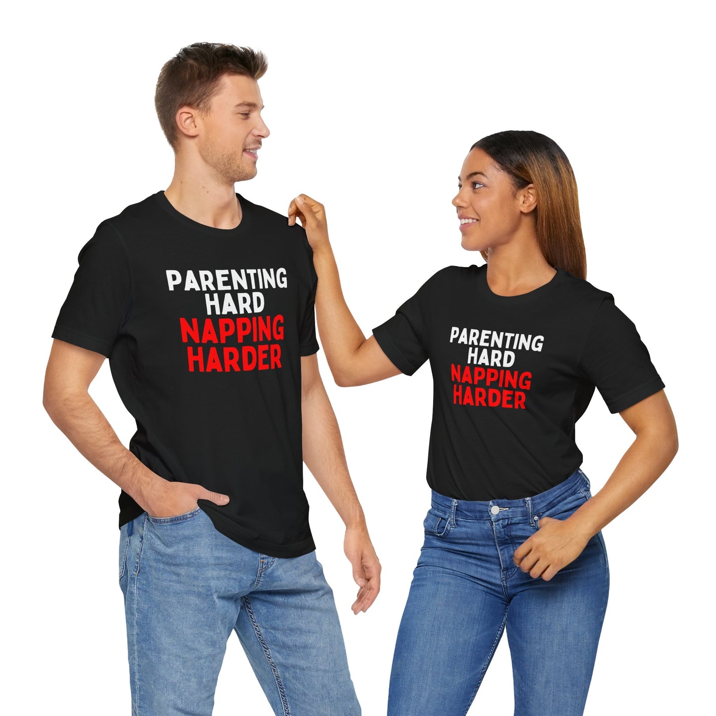 Parenting Hard Napping Harder T-Shirt