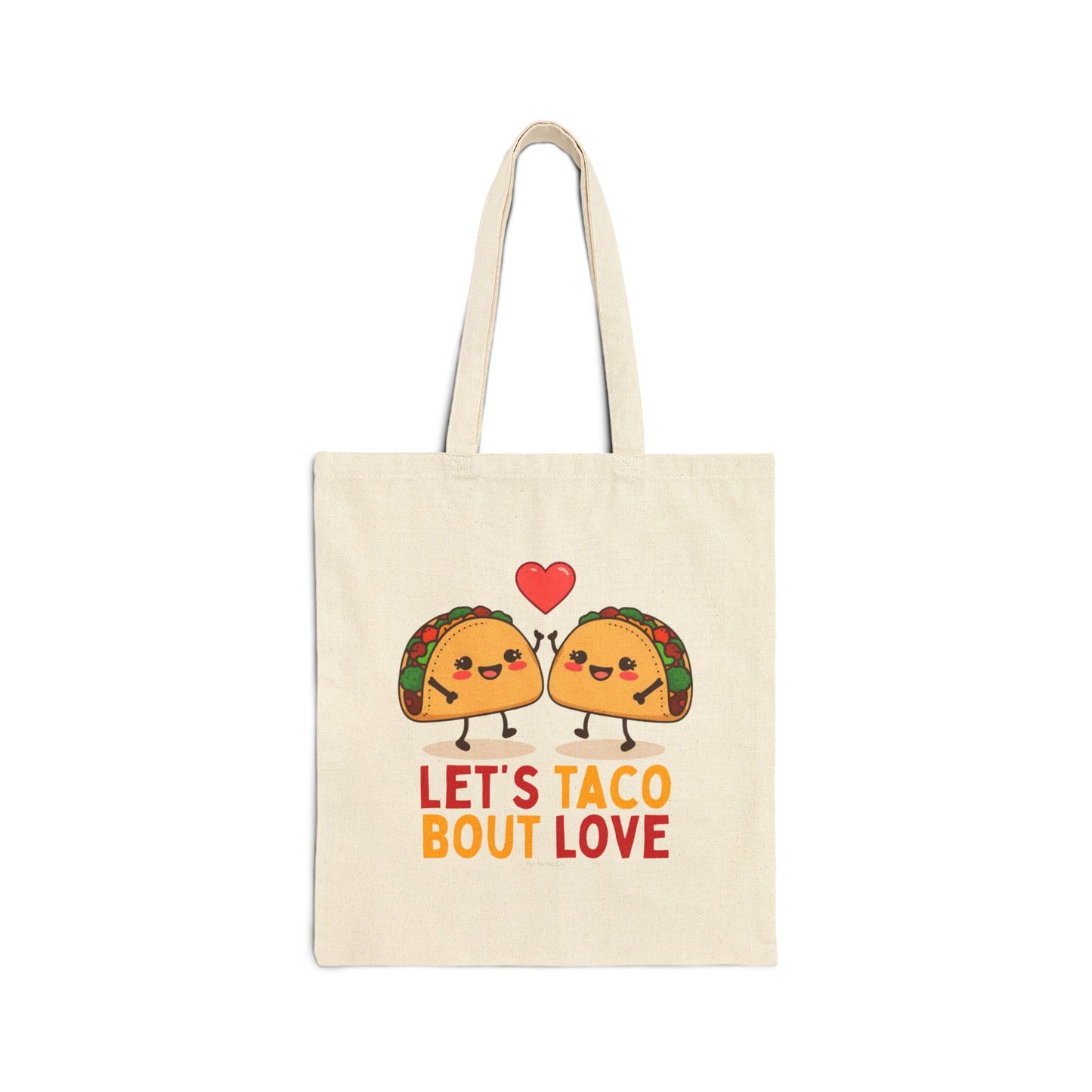 Let's Taco 'Bout Love Tote Bag