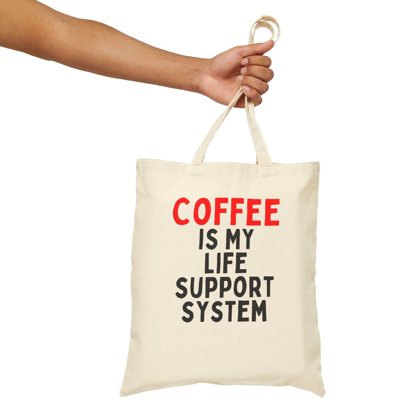 Coffee Is My Life Support System Tote Bag