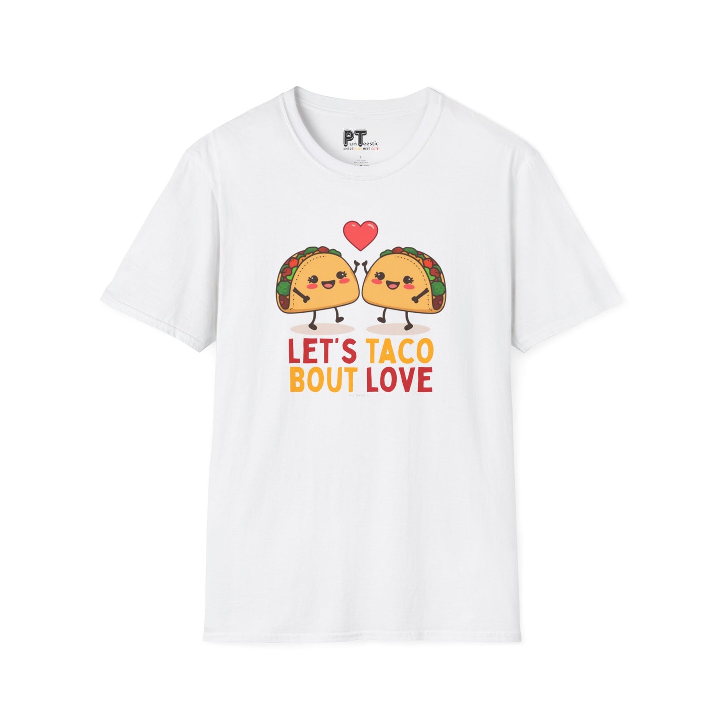Let's Taco 'Bout Love T-Shirt