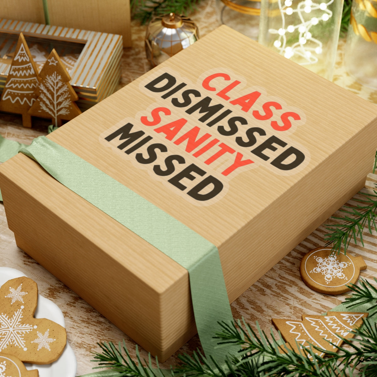 Class Dismissed, Sanity Missed Kiss-Cut Stickers