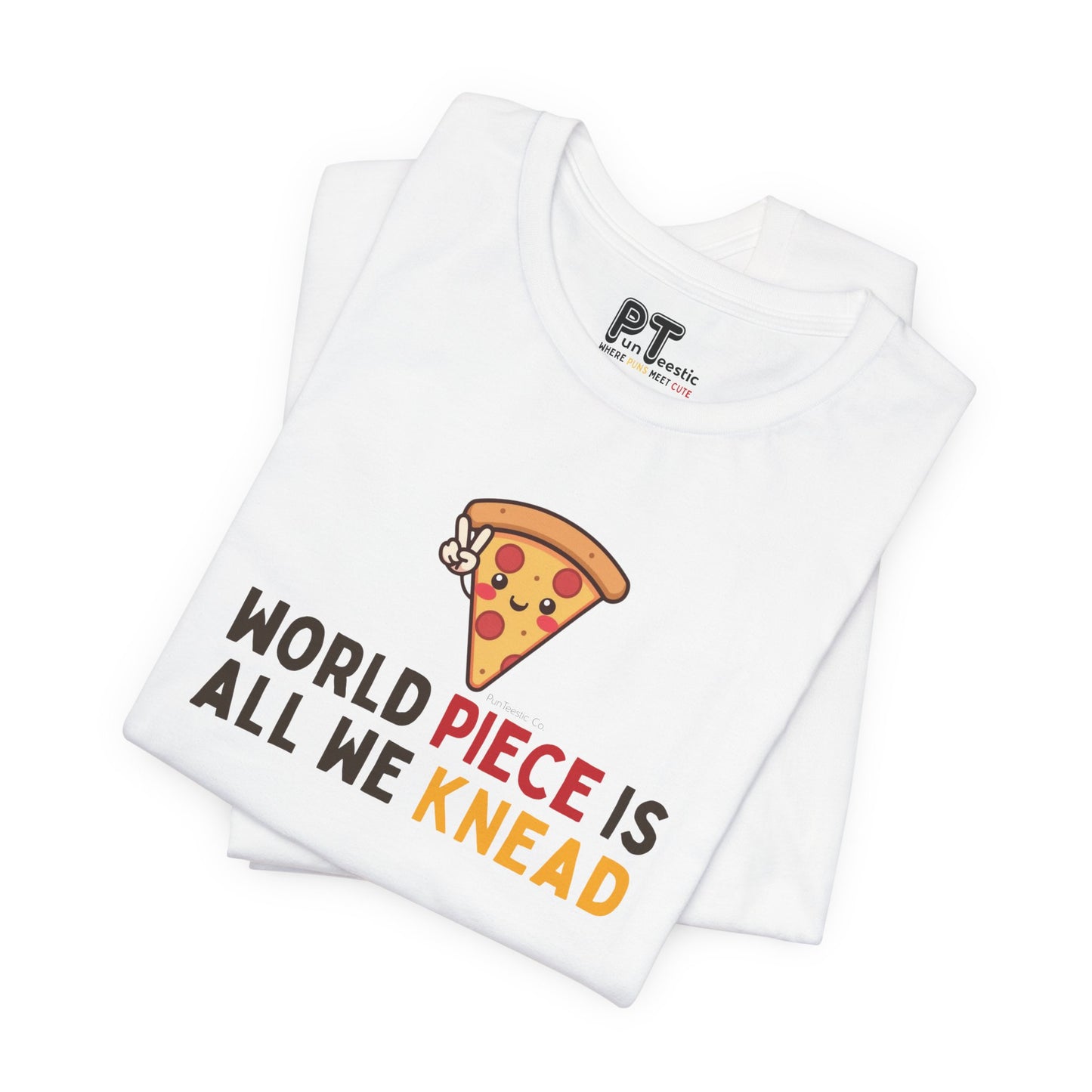 World Piece is All We Knead T-Shirt