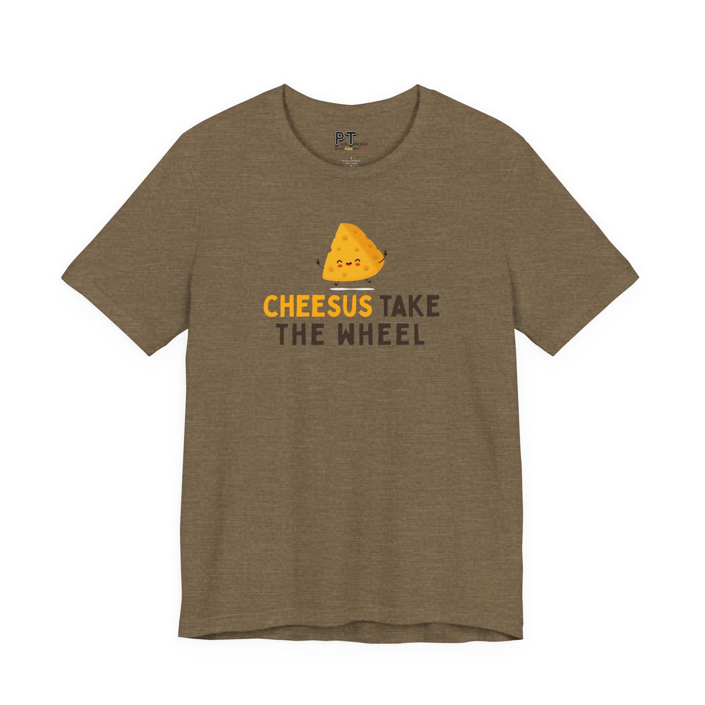 Cheesus Take the Wheel T-Shirt