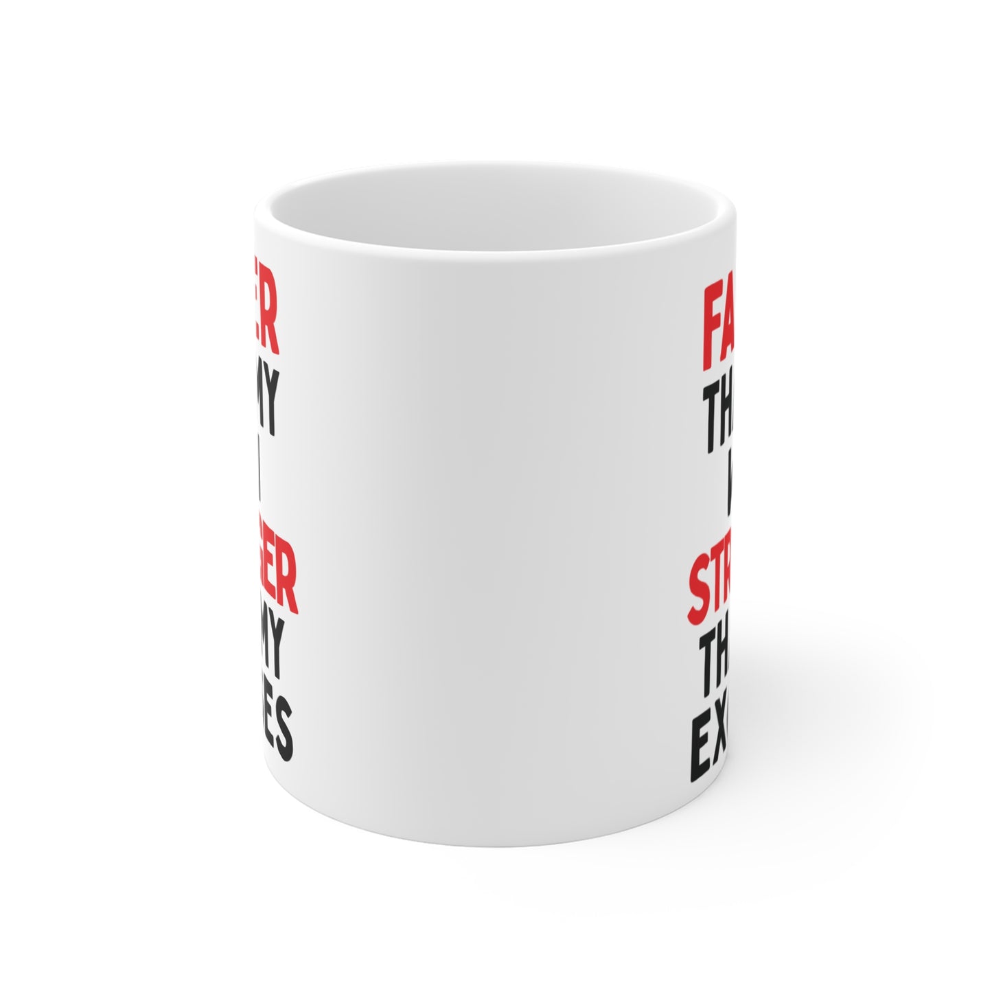 Faster Than My Wi-Fi, Stronger Than My Excuses Mug