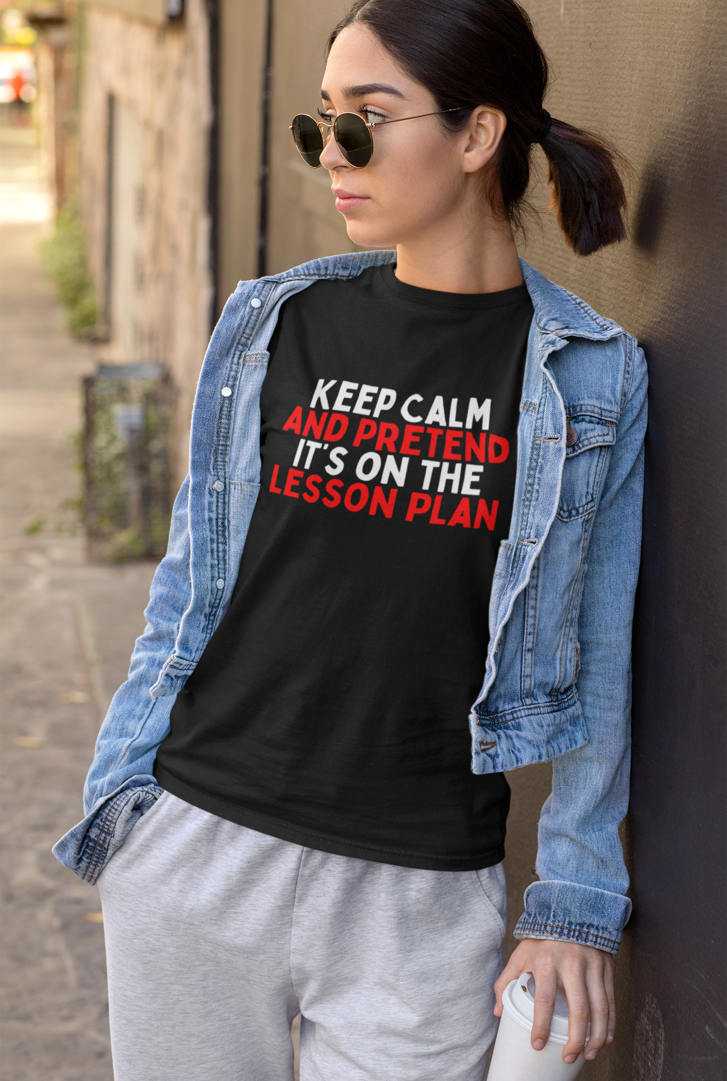 Keep Calm And Pretend It's on the Lesson Plan T-Shirt